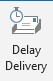 Delay delivery Tool