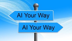 Signpost AI Your Way Agiloft Image by Gerd Altmann from Pixabay https://pixabay.com/photos/signpost-traffic-signs-sign-2713357/